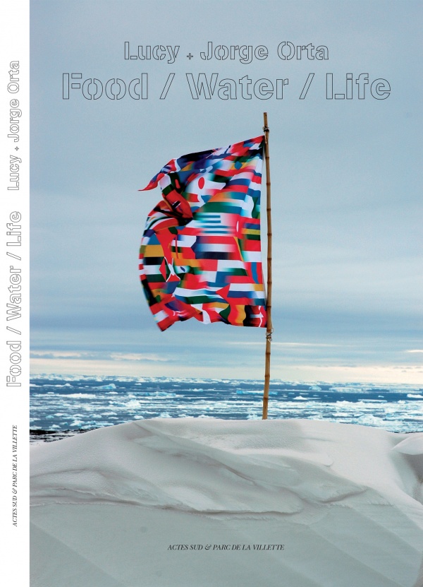 Studio Orta - Parution du livre : Food / Water / Life